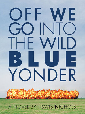 cover image of Off We Go Into the Wild Blue Yonder